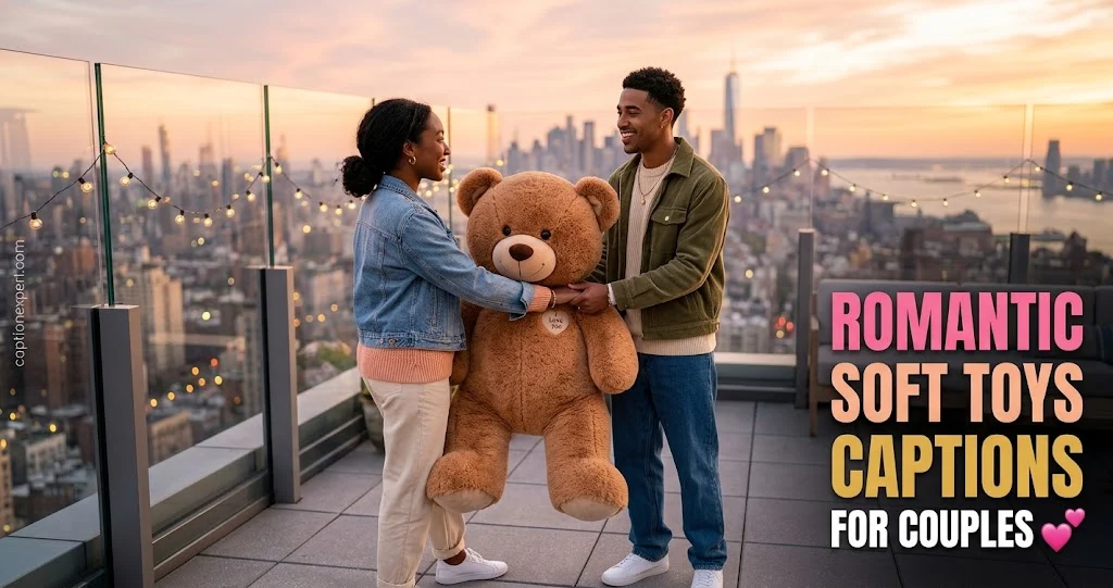 Romantic Soft Toys Captions for Couples