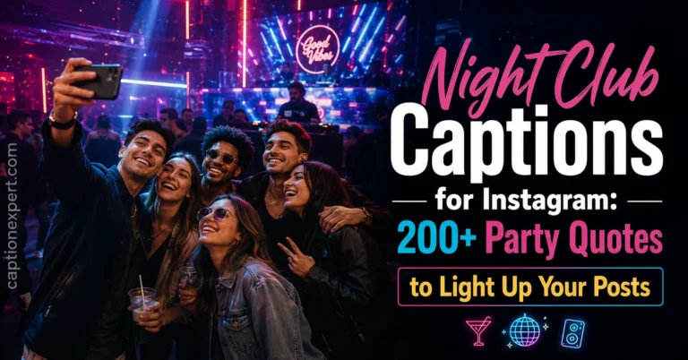Night Club Captions for Instagram
