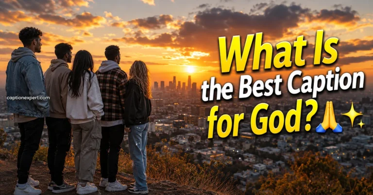 What Is the Best Caption for God